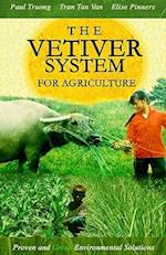 The Vetiver System for Agriculture