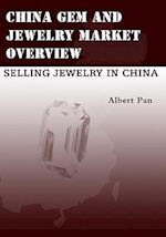 China Gem and Jewelry Market Overview
