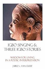 Igbo Singing & Three Igbo Stories