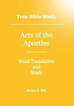 True Bible Study - Acts of the Apostles