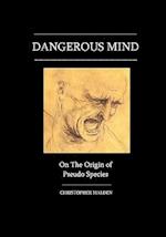 Dangerous Mind