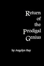 Return Of The Prodigal Genius