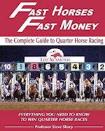 Fast Horses, Fast Money