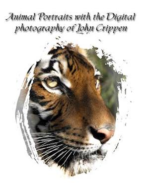 Animal Portraits with the Digital Photography of John Crippen