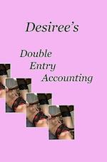 Desiree's Double Entry Accounting