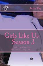 Girls Like Us! Season 3