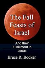 The Fall Feasts Of Israel