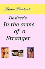 Desiree's in the Arms of a Stranger