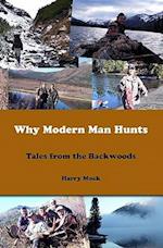 Why Modern Man Hunts