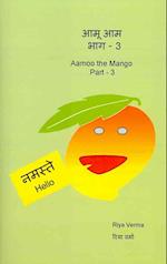 Aamoo the Mango Part - 3
