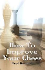 How to Improve Your Chess