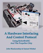 A Hardware Interfacing and Control Protocol