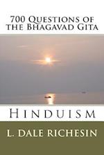 700 Questions of the Bhagavad Gita