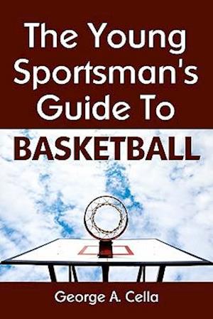 Young Sportsman's Guide to Basketball