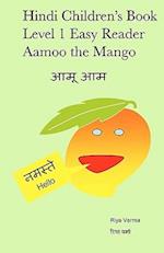 Hindi Children's Book Level 1 Easy Reader Aamoo the Mango