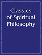 Classics of Spiritual Philosophy and the Present