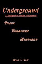 Underground: A Dungeon Crawler Adventure 