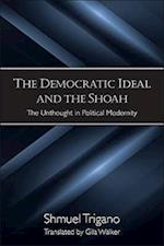 The Democratic Ideal and the Shoah