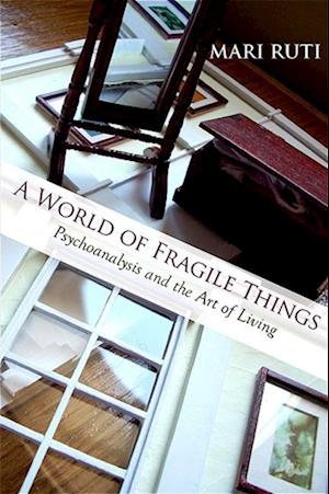 A World of Fragile Things