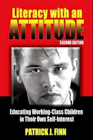 Literacy with an Attitude, Second Edition