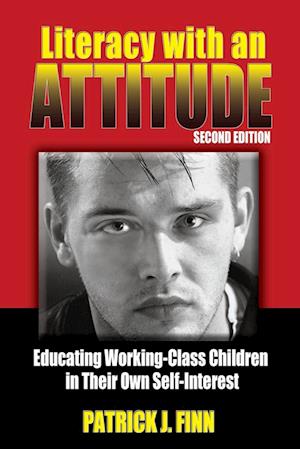 Literacy with an Attitude, Second Edition