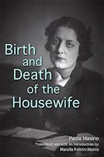 Birth and Death of the Housewife