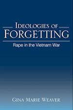 Ideologies of Forgetting