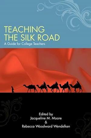 Teaching the Silk Road