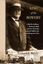 King of the Bowery