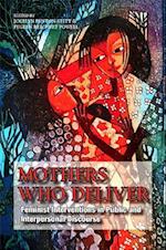 Mothers Who Deliver