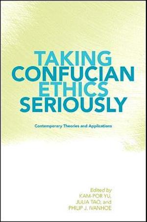 Taking Confucian Ethics Seriously