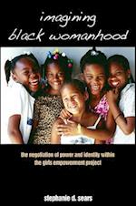 Imagining Black Womanhood