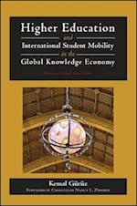 Higher Education and International Student Mobility in the Global Knowledge Economy