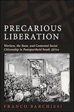 Precarious Liberation