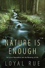 Nature Is Enough