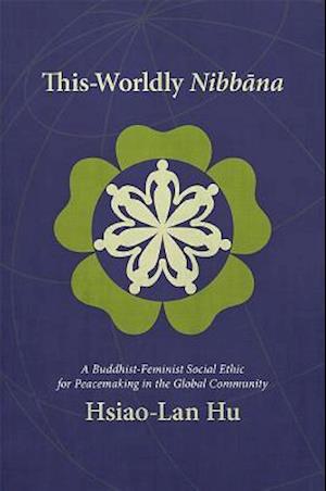 This-Worldly Nibbana