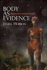 Body as Evidence