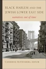 Black Harlem and the Jewish Lower East Side