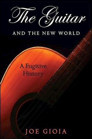 The Guitar and the New World