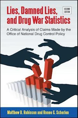 Lies, Damned Lies, and Drug War Statistics