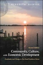 Community, Culture, and Economic Development, Second Edition