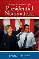 Strategic Decision-Making in Presidential Nominations