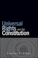 Universal Rights and the Constitution