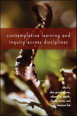 Contemplative Learning and Inquiry Across Disciplines