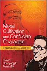 Moral Cultivation and Confucian Character