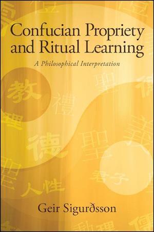 Confucian Propriety and Ritual Learning