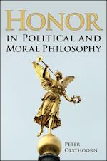 Honor in Political and Moral Philosophy