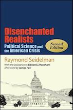 Disenchanted Realists, Second Edition