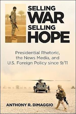 Selling War, Selling Hope