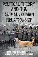 Political Theory and the Animal/Human Relationship